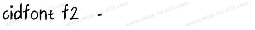 cidfont f2字体字体转换